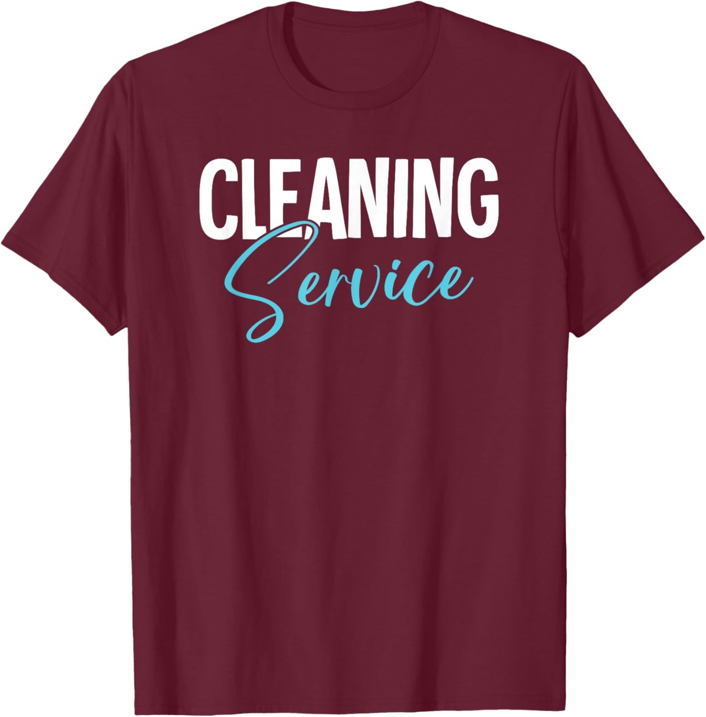 Cleaning Service T-Shirt - T-Shirt | Maroon