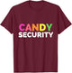 Funny Candy Security Halloween Costume T-Shirt - T-Shirt | Maroon