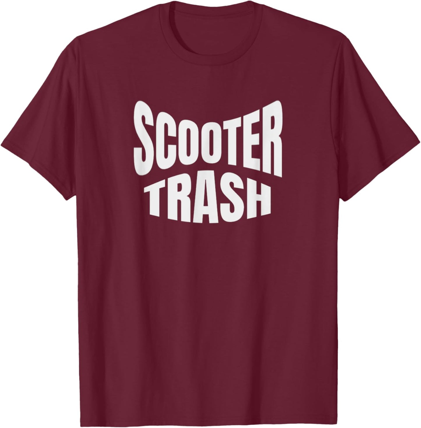 Scooter Trash Funny Motorcycle Riders T-Shirt - T-Shirt | Maroon