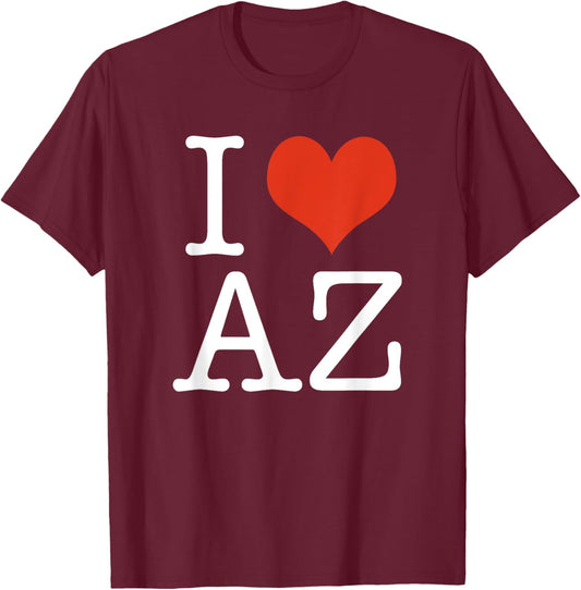 I Love AZ Arizona USA American T-Shirt - T-Shirt | Maroon