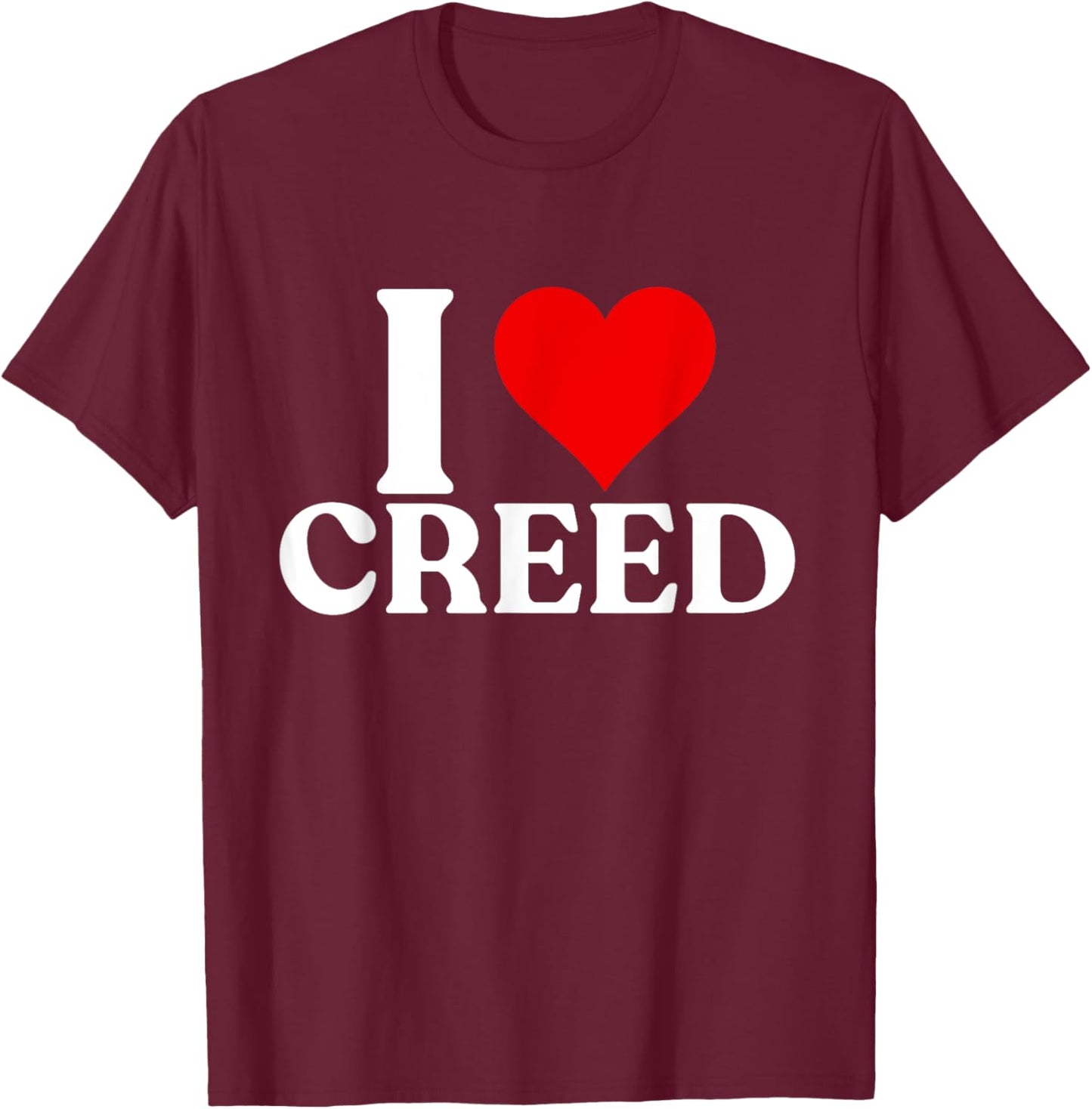 I Heart CREED First Name Personalized I Love CREED Vintage T-Shirt - T-Shirt | Maroon