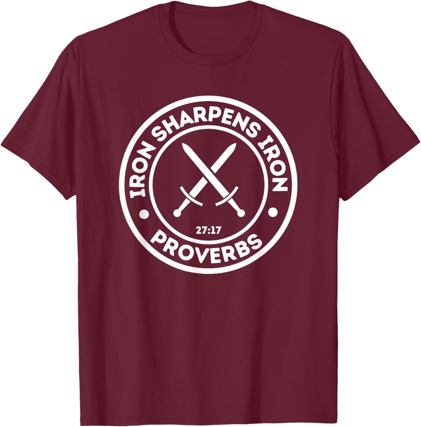 Iron Sharpens Iron Christian Print T-Shirt - T-Shirt | Maroon
