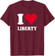 Red Heart I Love Liberty T-Shirt - T-Shirt | Maroon