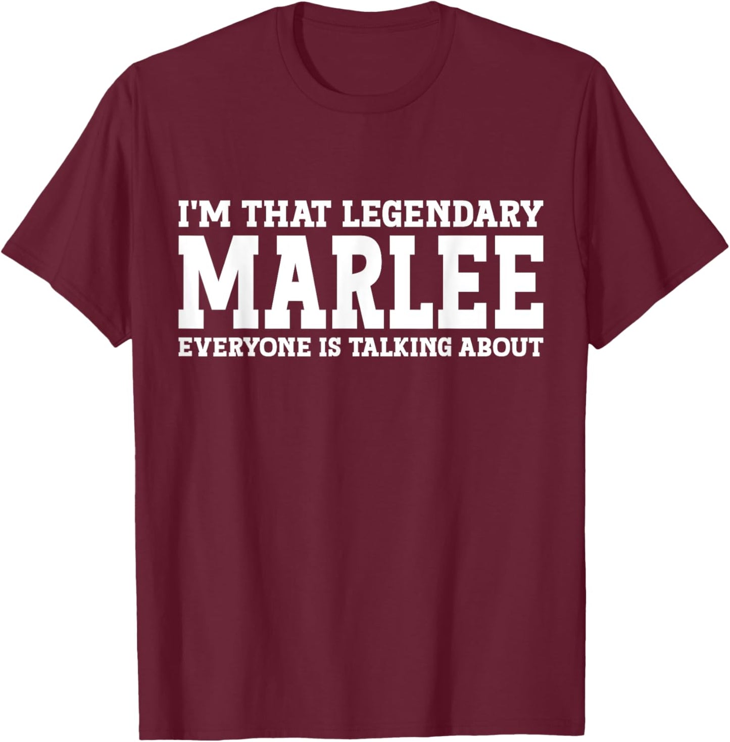 Marlee Personal Name First Name Funny Marlee T-Shirt - T-Shirt | Maroon