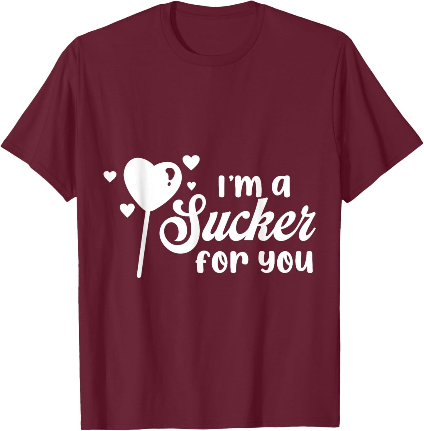 Vintage Candy Heart Love I'm a Sucker For You Valentines Day T-Shirt - T-Shirt | Maroon