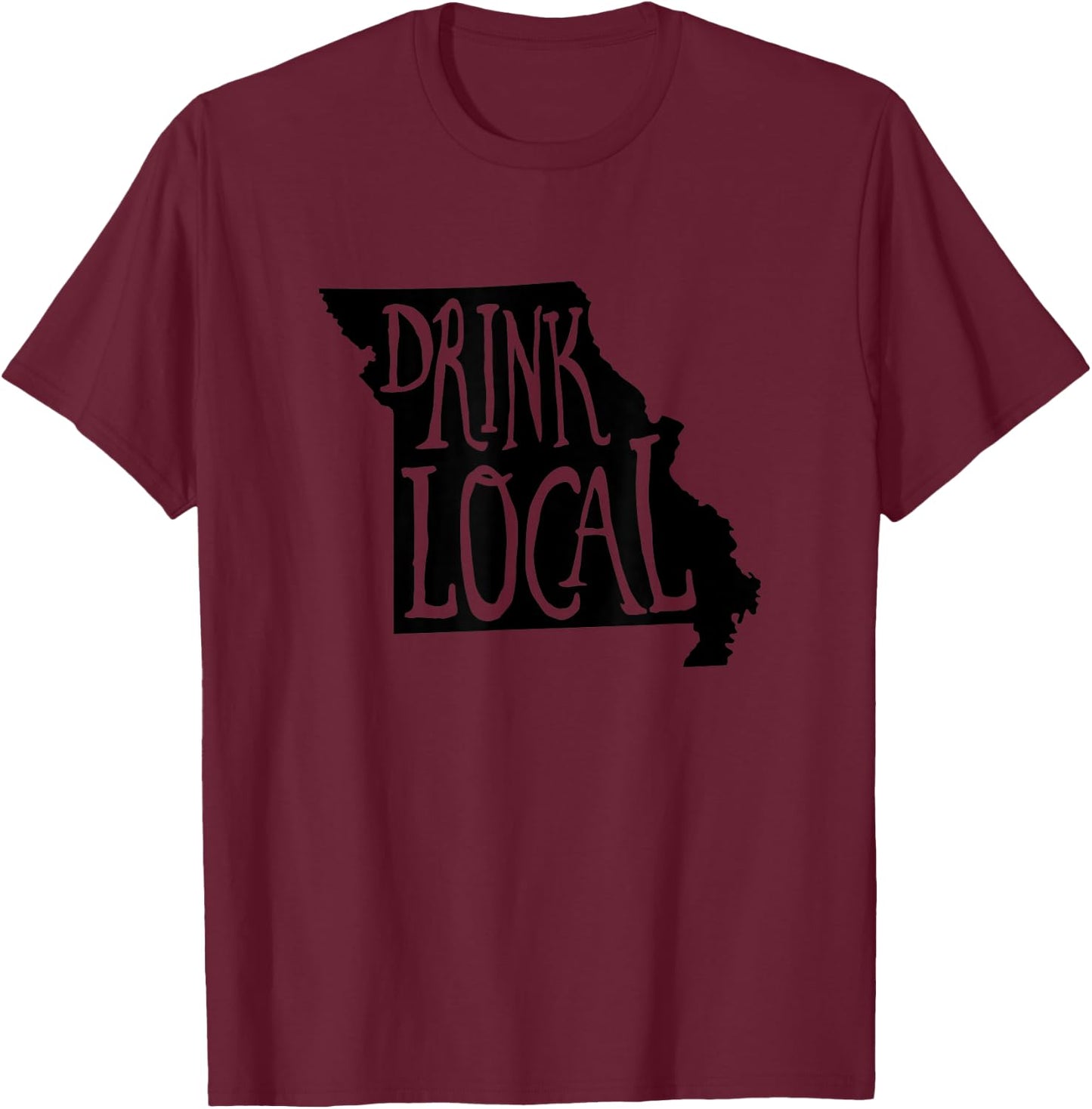 Drink Local Missouri State Outline Craft Beer T-Shirt - T-Shirt | Maroon