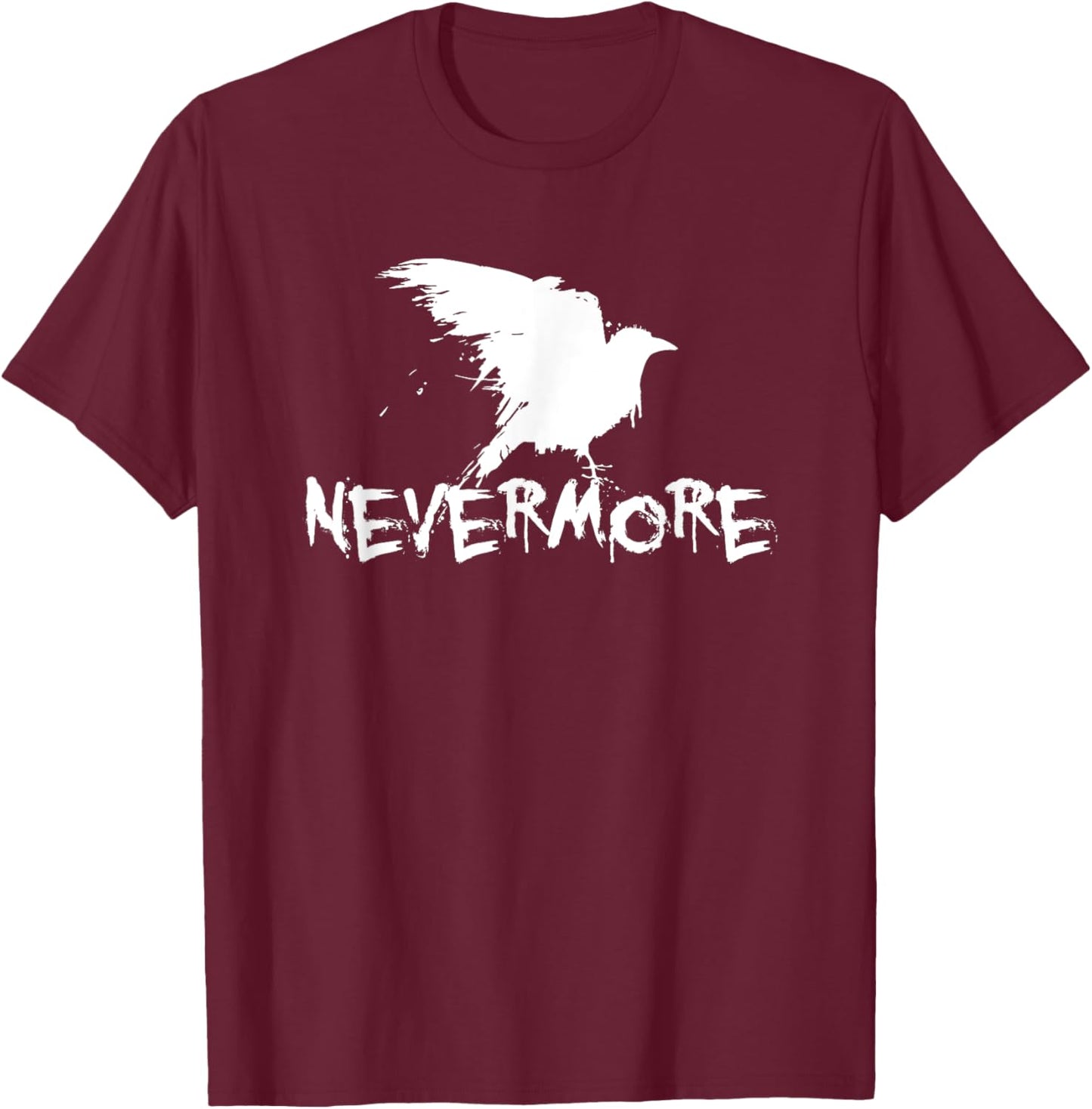 Quoth The Raven Nevermore by Edgar Allan Poe Gothic Crow T-Shirt - T-Shirt | Maroon