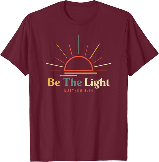 Be The Light Matthew 5 14 Bible Verse (On Back) Christian T-Shirt - T-Shirt | Maroon