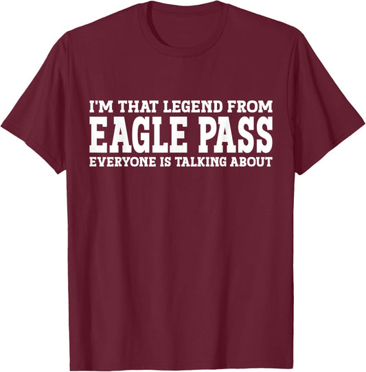 Eagle Pass Hometown TX Texas Home Roots City Eagle Pass T-Shirt - T-Shirt | Maroon