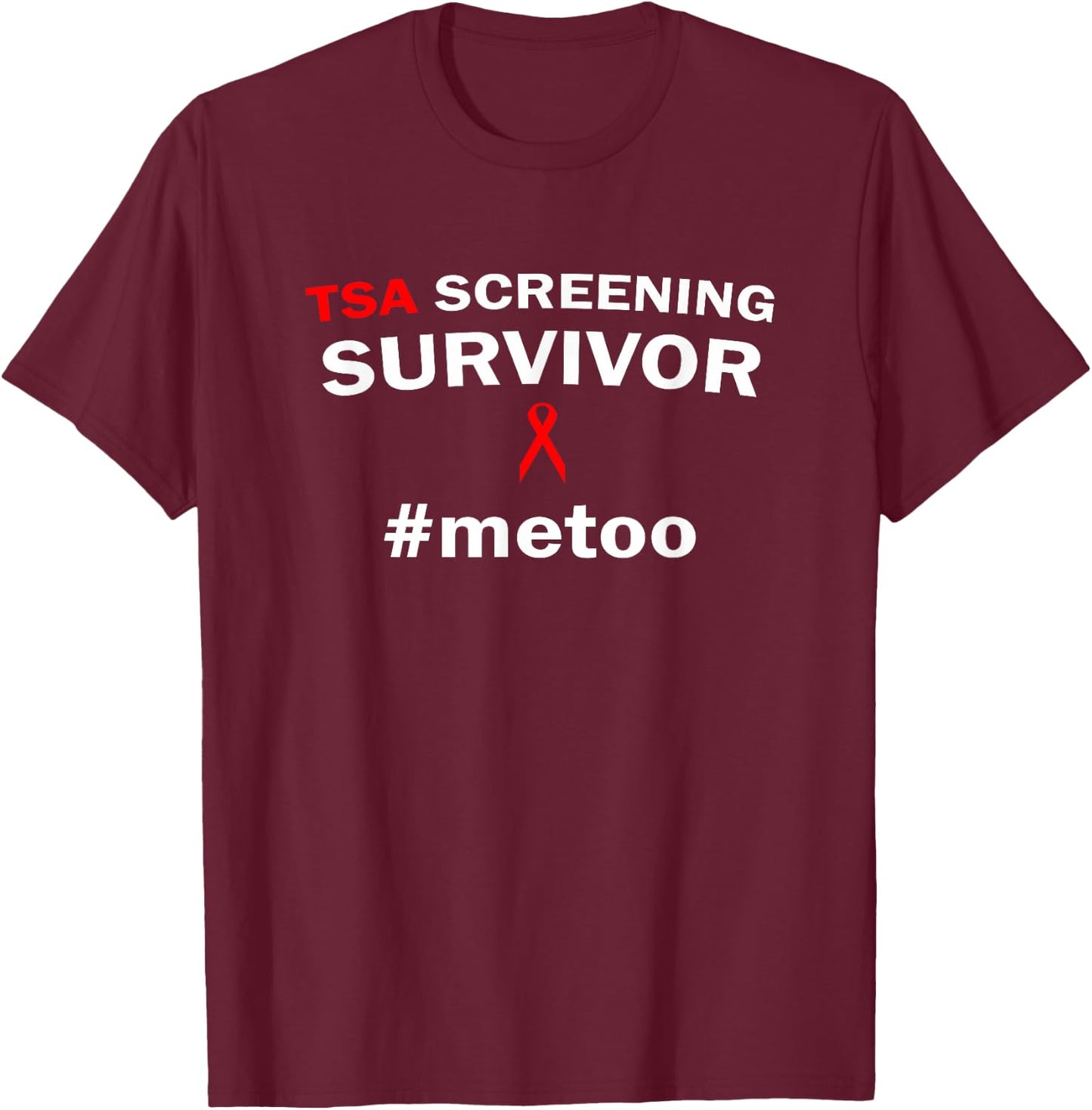 Funny TSA Pat-Down survivor metoo wear to airport T-Shirt - T-Shirt | Maroon