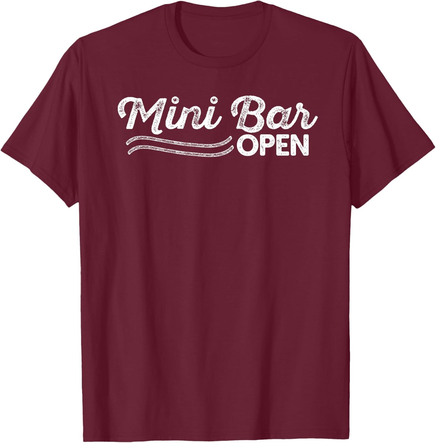 Mini Bar Open Vintage Gift T-Shirt - T-Shirt | Maroon