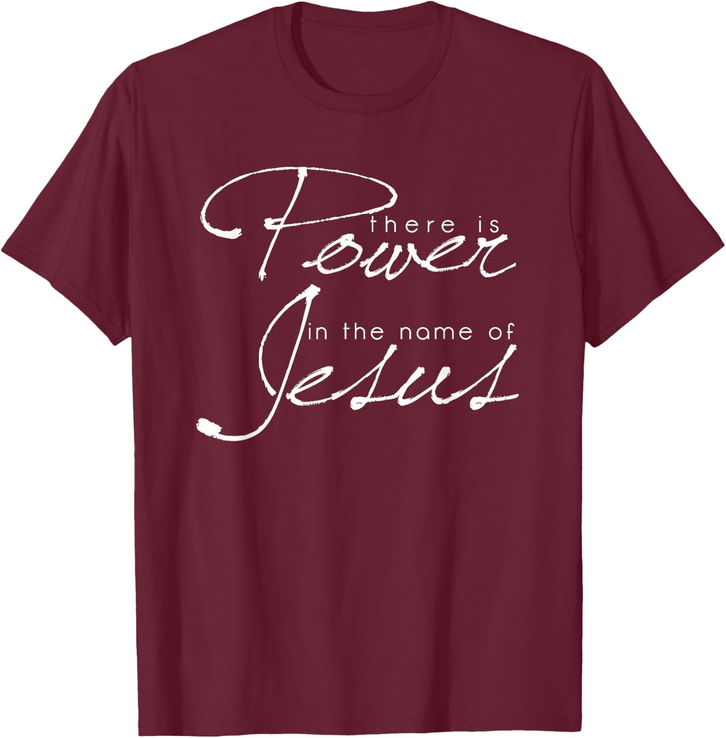 There is power in the name of Jesus Christian T-Shirt - T-Shirt | Maroon