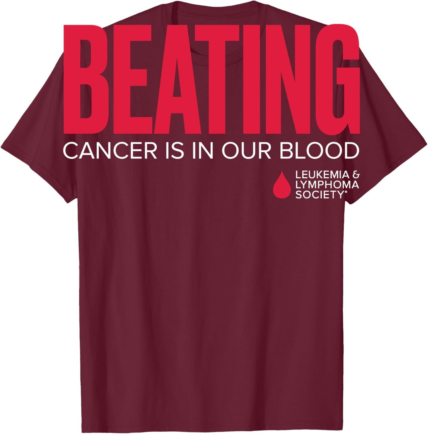 LLS - Beating Cancer is in Our Blood - T Shirt T-Shirt - T-Shirt | Maroon