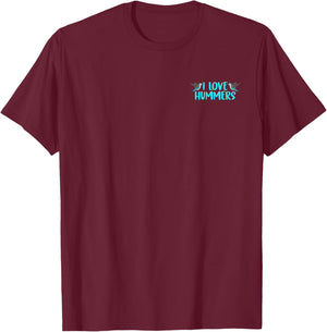 I Love Hummers Hummingbird Lover Minimalist T-Shirt - T-Shirt | Maroon