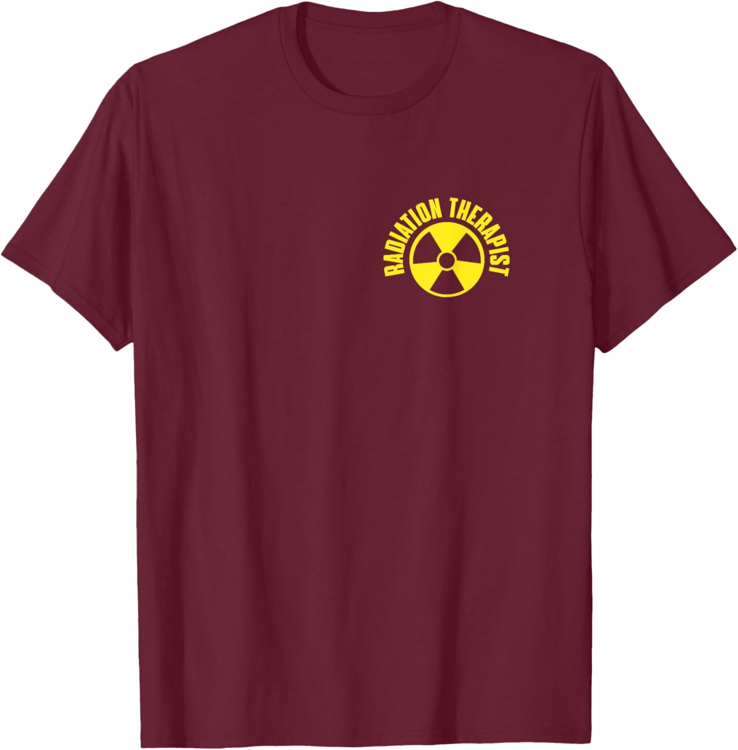 Radiation Therapist Pocket Apparel Radiation Therapy T-Shirt - T-Shirt | Maroon