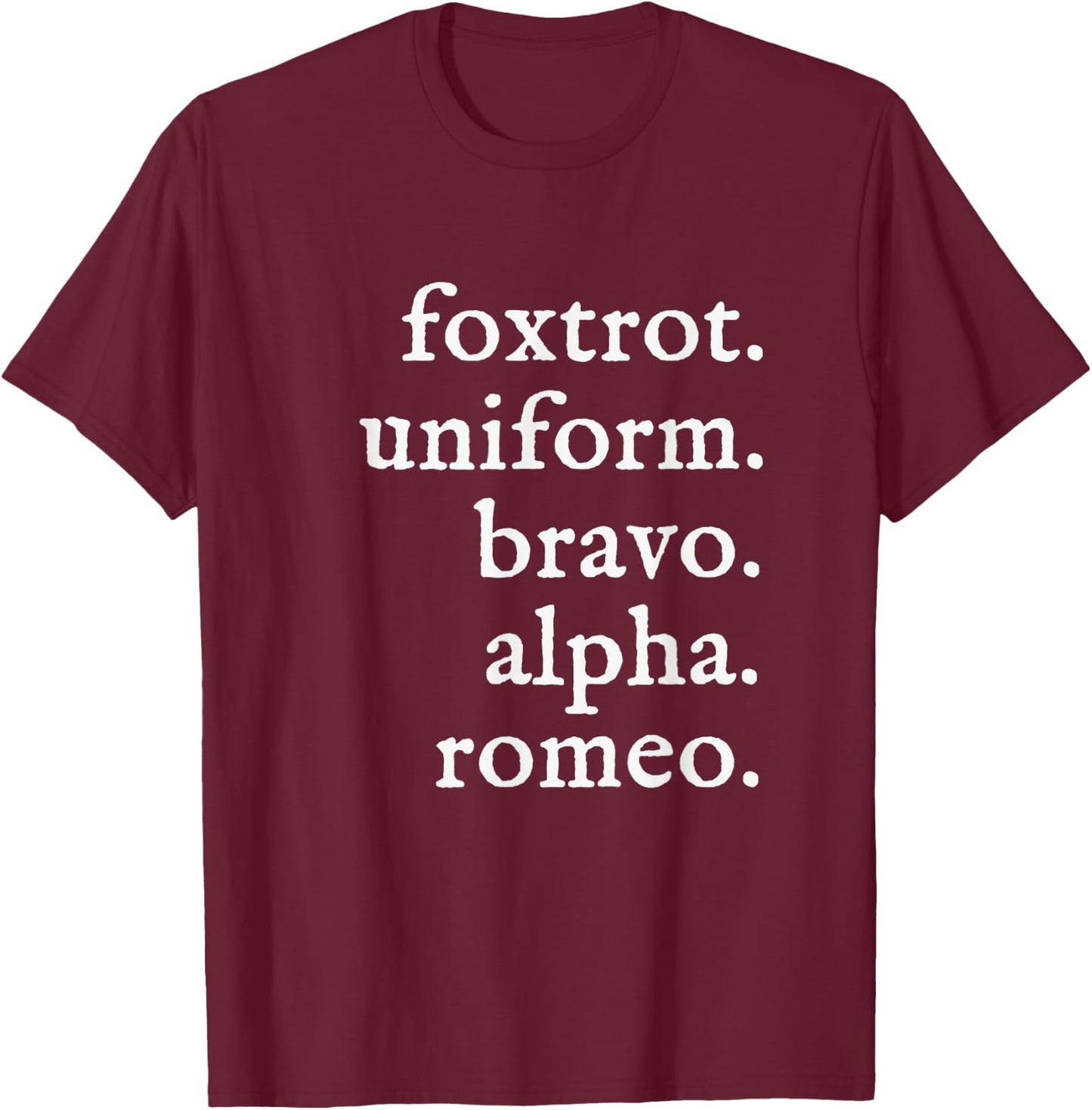 FUBAR Men's Slang saying Shirt for a Fun life on the edge T-Shirt - T-Shirt | Maroon