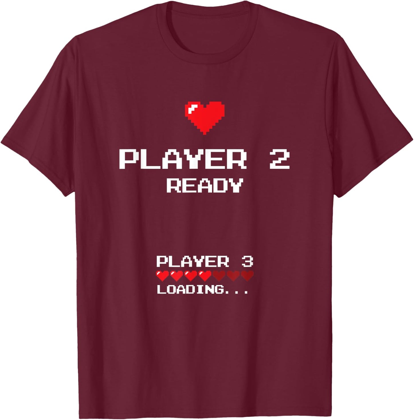 Player 2 Player 3 Loading - Retro Gaming - Baby Announcement T-Shirt - T-Shirt | Maroon