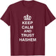 Keep Calm and Trust Hashem Trust God Hebrew Jewish Faith T-Shirt - T-Shirt | Maroon