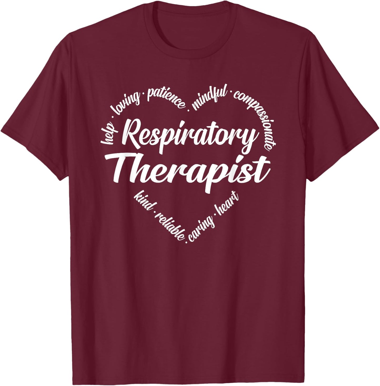 Respiratory Therapist Heart Word Cloud T-Shirt - T-Shirt | Maroon