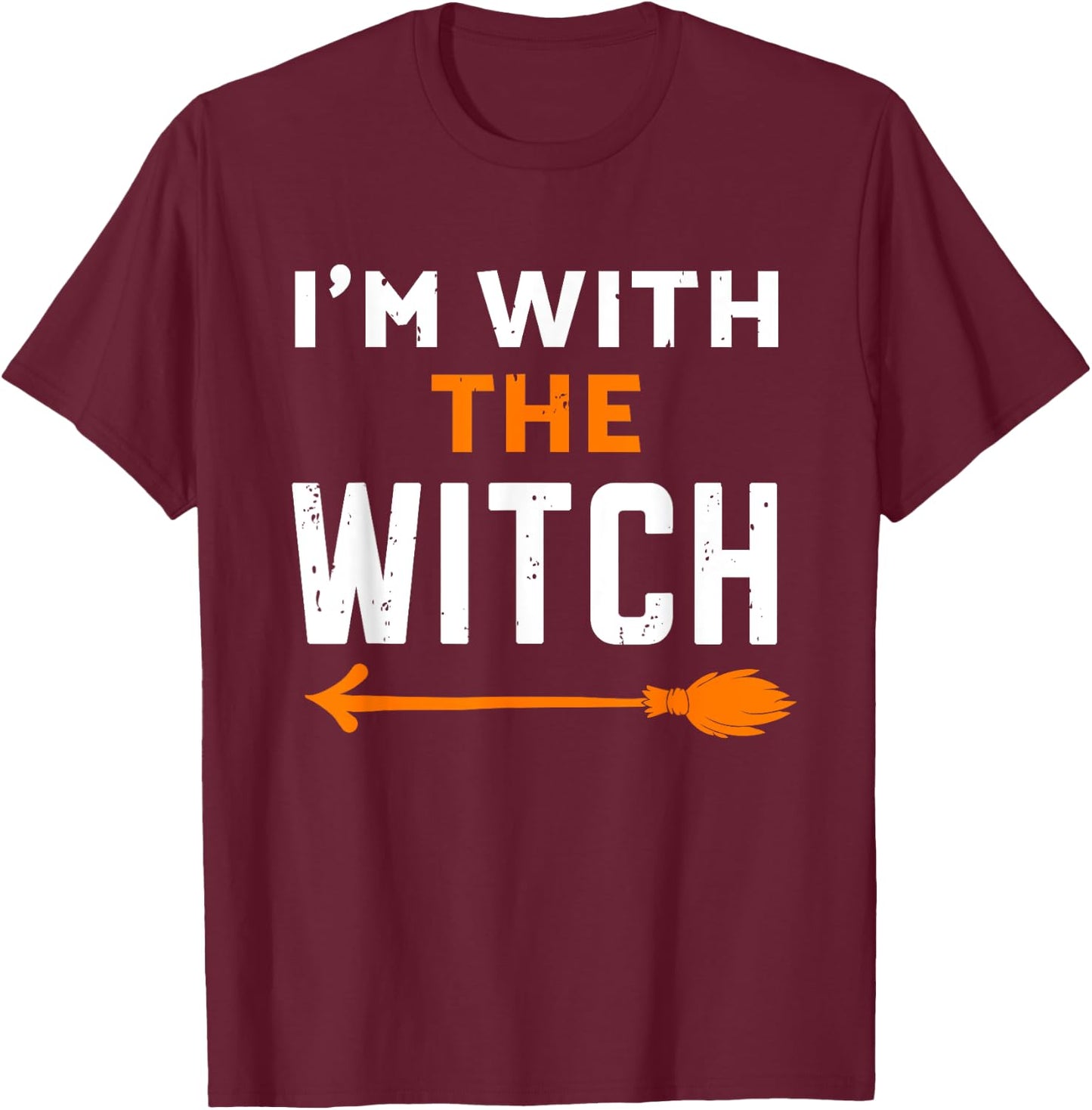 I'm With The Witch Couples Men Halloween T-Shirt - T-Shirt | Maroon