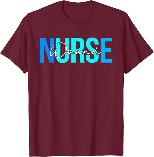 Cute Nurse Apparel Women Wound Nurse , Black, Small T-Shirt - T-Shirt | Maroon