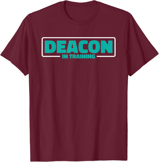Christianity Training Bible Catholic Jesus Christian Deacon T-Shirt - T-Shirt | Maroon