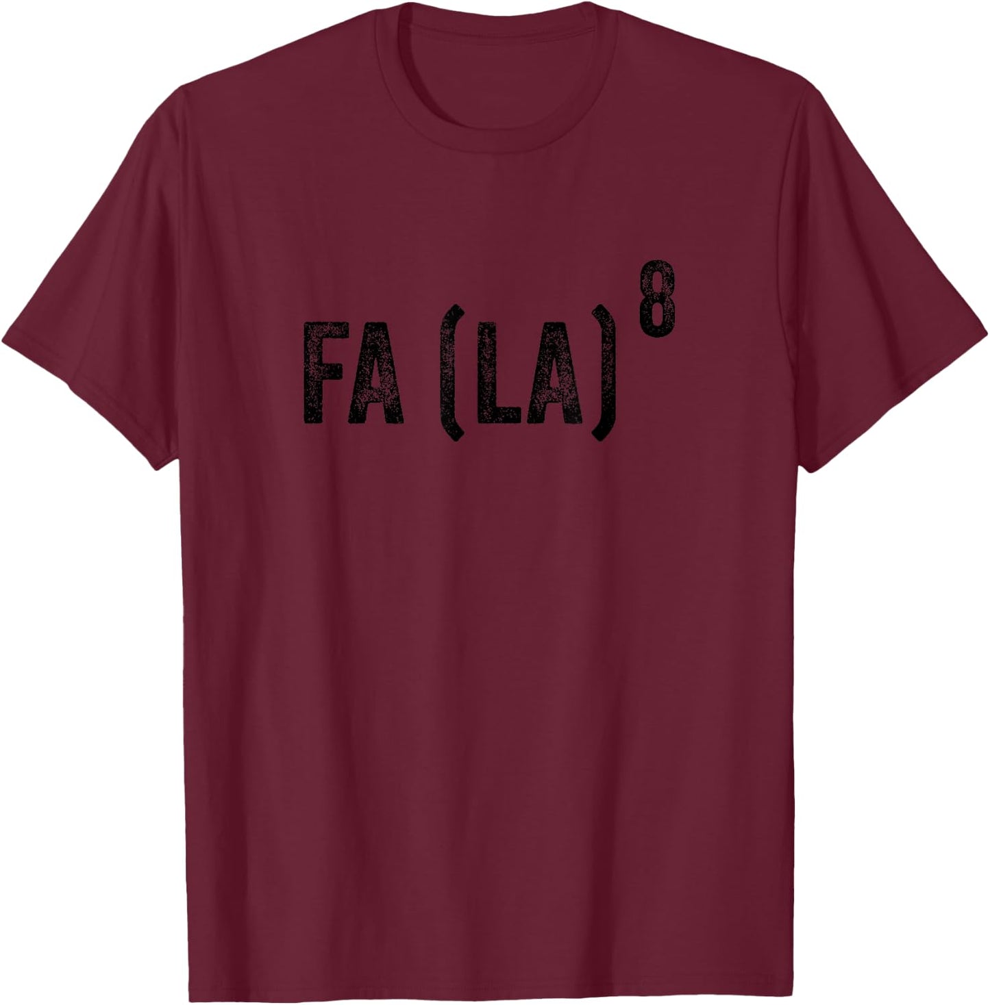 FA (LA)8 Funny Math Christmas Outfit Fa La La La X-Mas T-Shirt - T-Shirt | Maroon