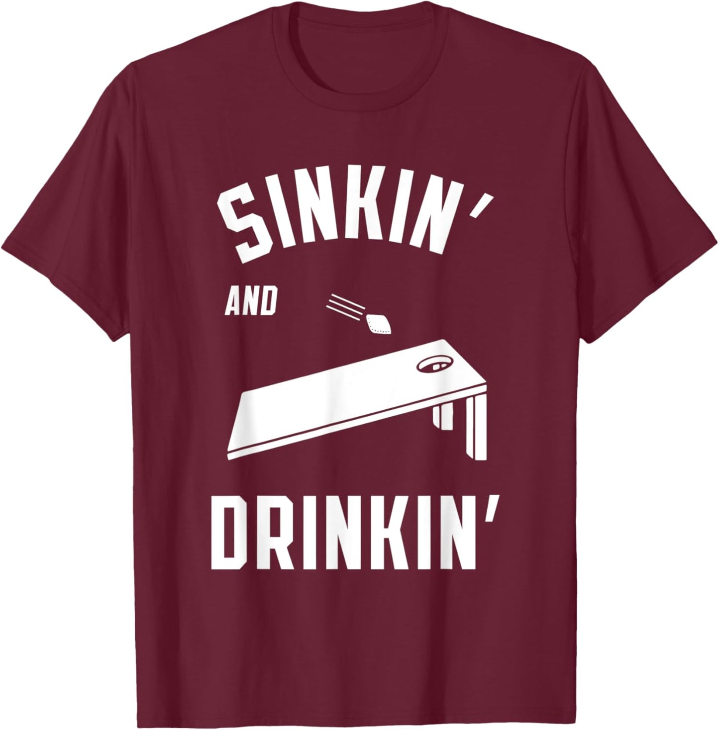 Sinkin' and Drinkin' Cornhole Beer Summer Party Tailgate Women T-Shirt - T-Shirt | Maroon