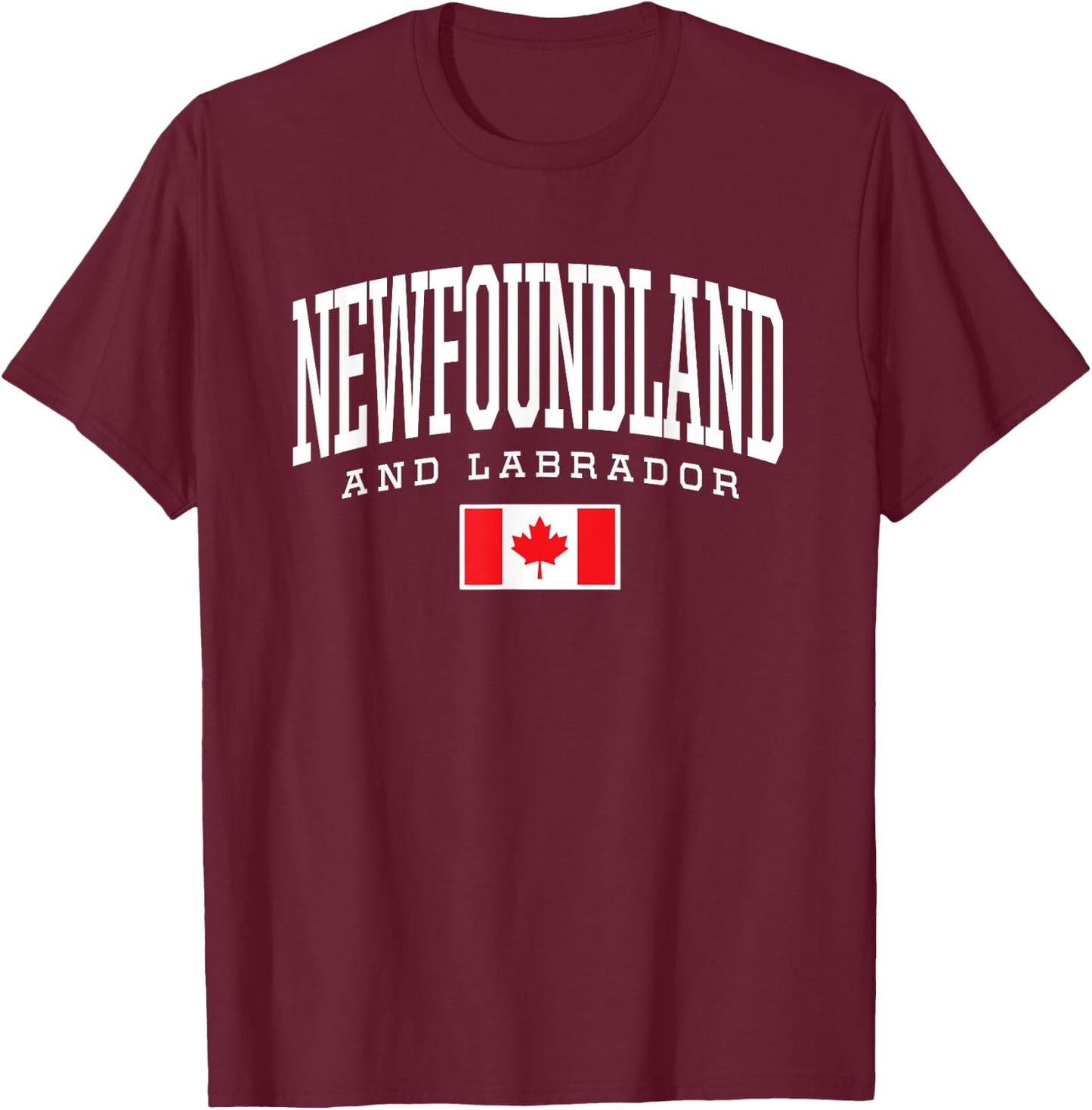 Eh Team Canadian Flag Newfoundland & Labrador Canada T-Shirt - T-Shirt | Maroon