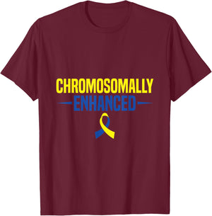 Chromosomally Enhanced - Down Syndrome Awareness Day T-Shirt - T-Shirt | Maroon