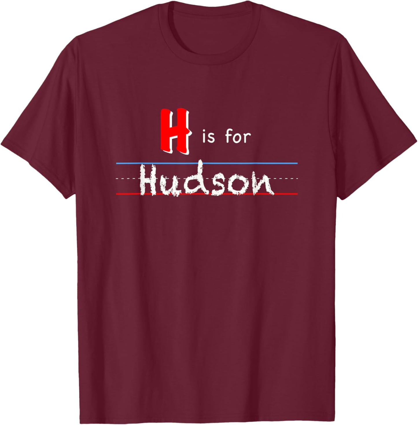 H Is For Hudson, boys custom personalized name kids school T-Shirt - T-Shirt | Maroon