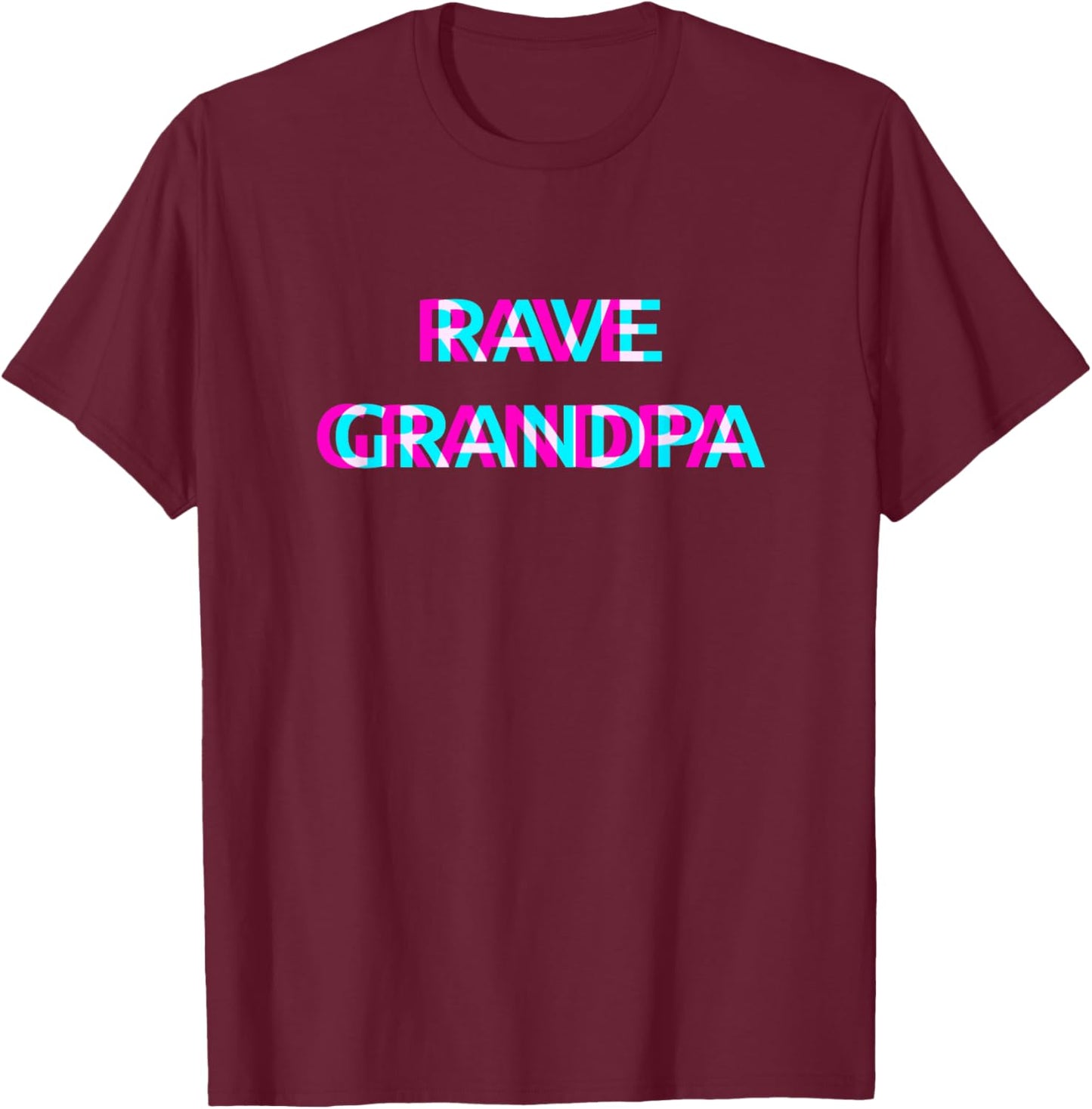Rave Grandpa Techno EDM Music Festival Party Raver T-Shirt - T-Shirt | Maroon