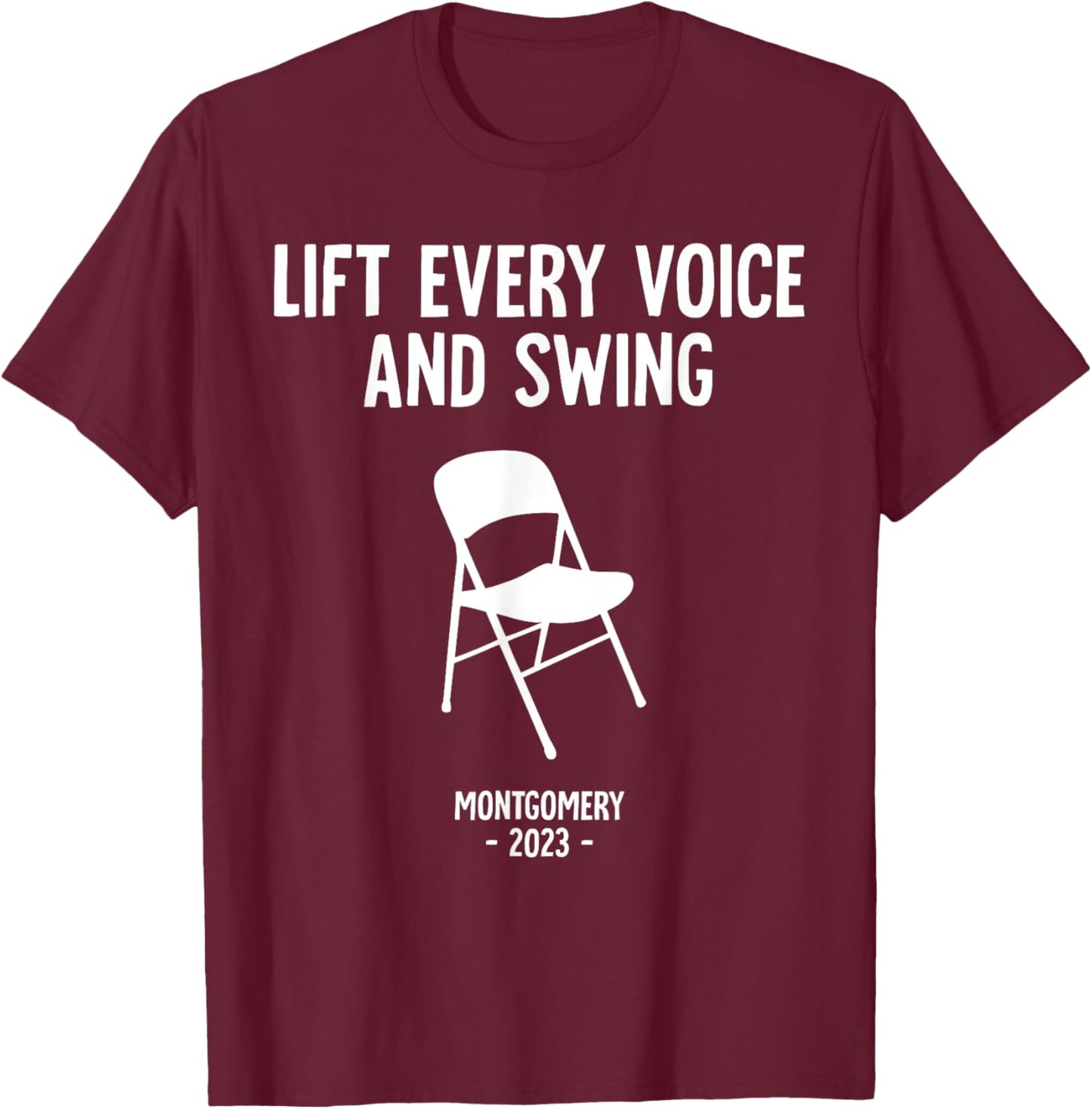 Montgomery Riverfront Brawl Chair Alabama Black History T-Shirt - T-Shirt | Maroon