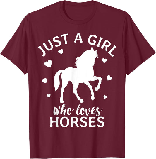 Just A Girl Who Loves Horses Cowgirl Horse Girl Riding T-Shirt - T-Shirt | Maroon
