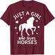 Just A Girl Who Loves Horses Cowgirl Horse Girl Riding T-Shirt - T-Shirt | Maroon
