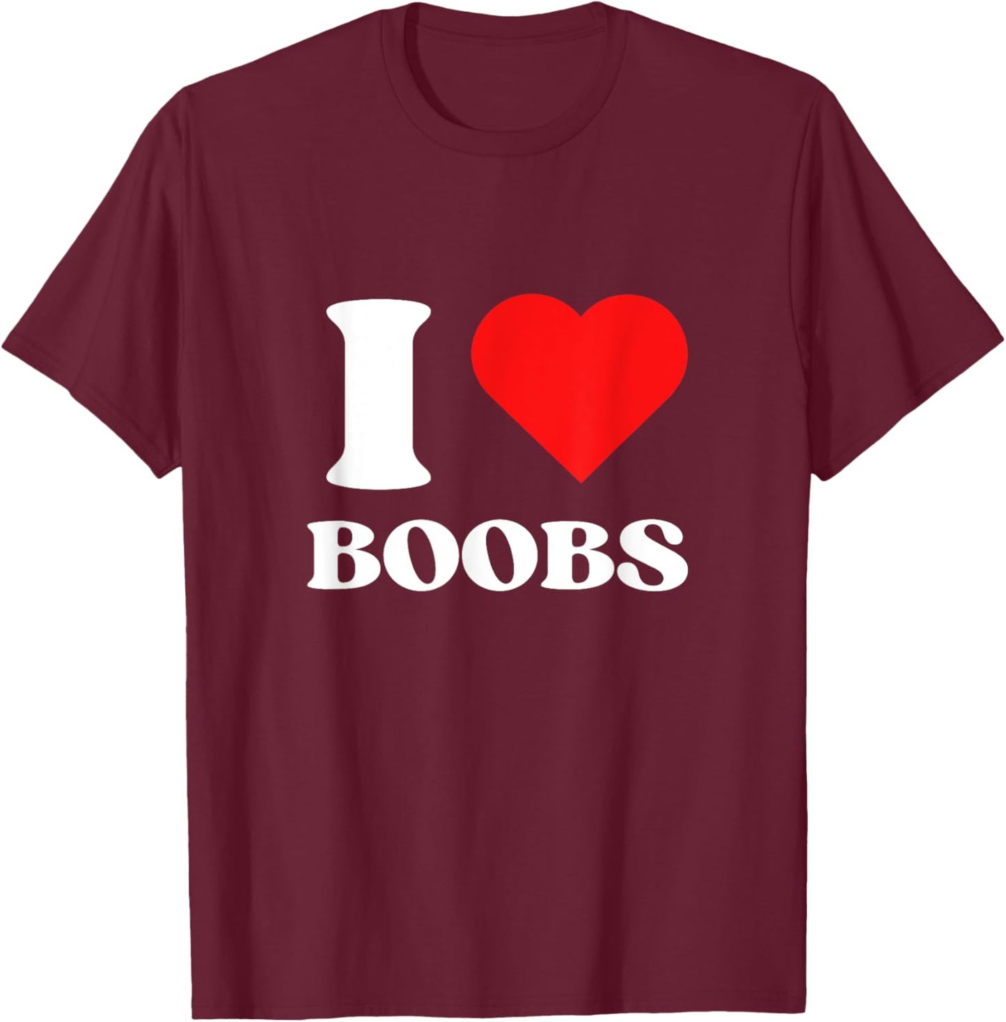 I Love Boobs I Heart Boobs Y2k Aesthetic Red Heart , Black, S T-Shirt - T-Shirt | Maroon