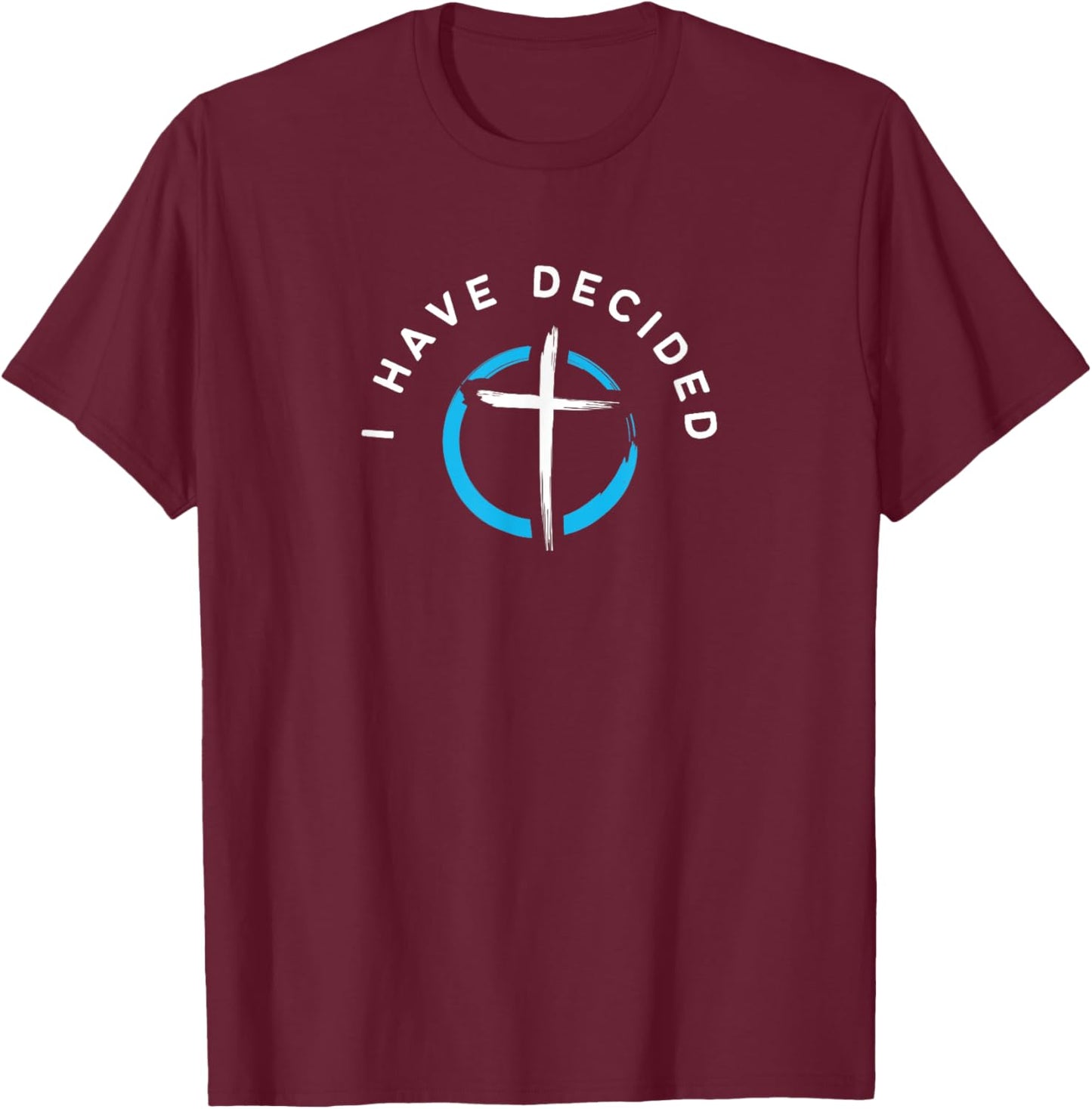 I Have Decided Baptism Cross T-Shirt - T-Shirt | Maroon