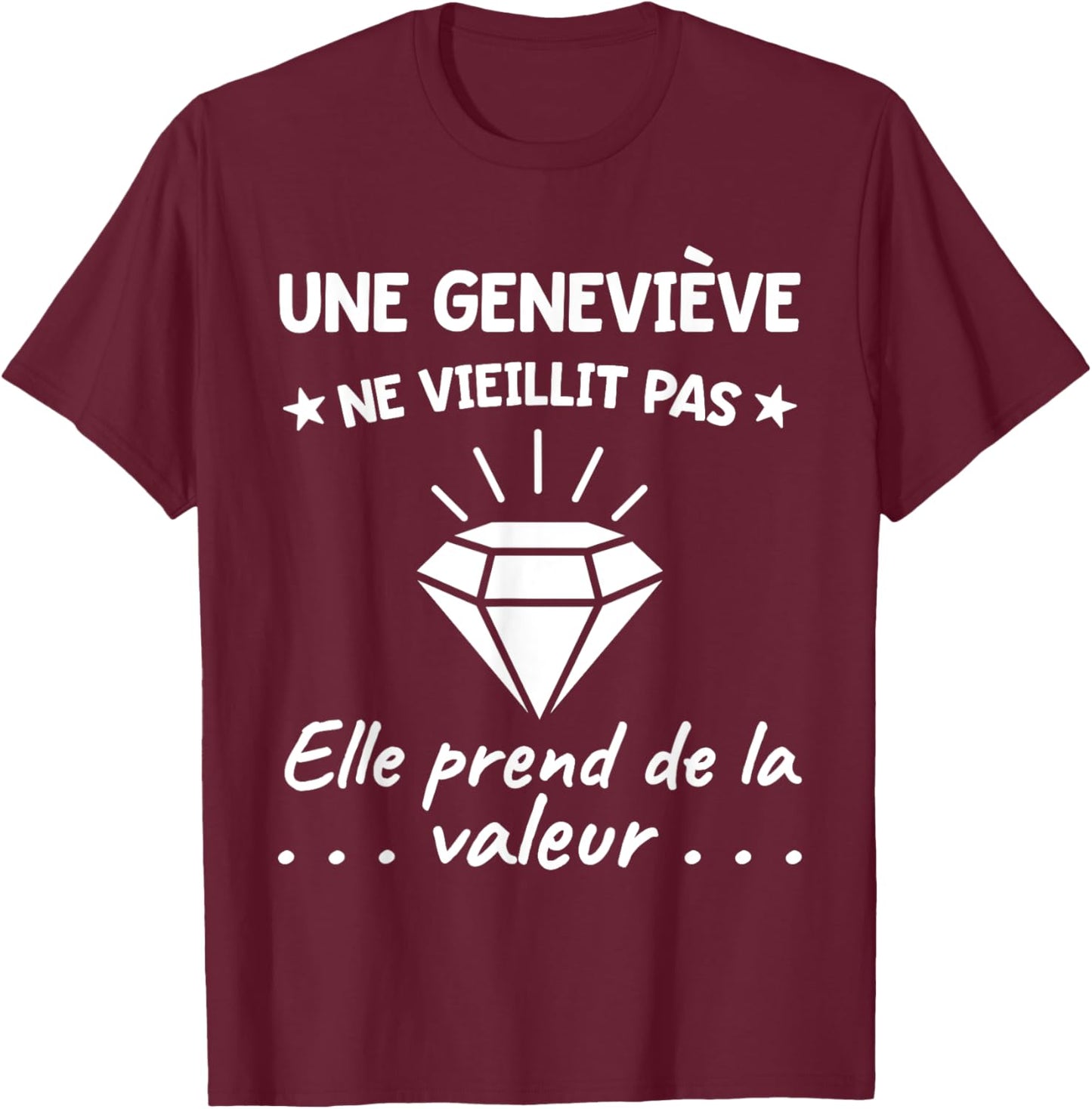 Geneviève Valeur | Anniversaire Humour Maman Mère Prénom T-Shirt - T-Shirt | Maroon