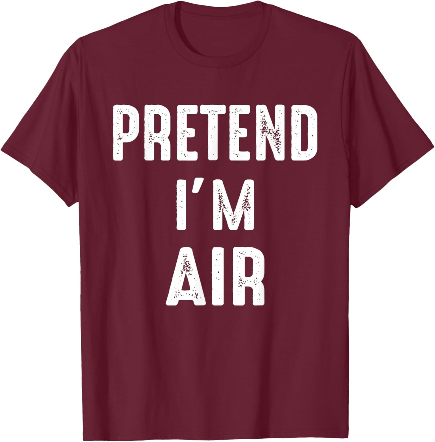 Pretend I'm Air Family Matching Halloween Costume Air T-Shirt - T-Shirt | Maroon