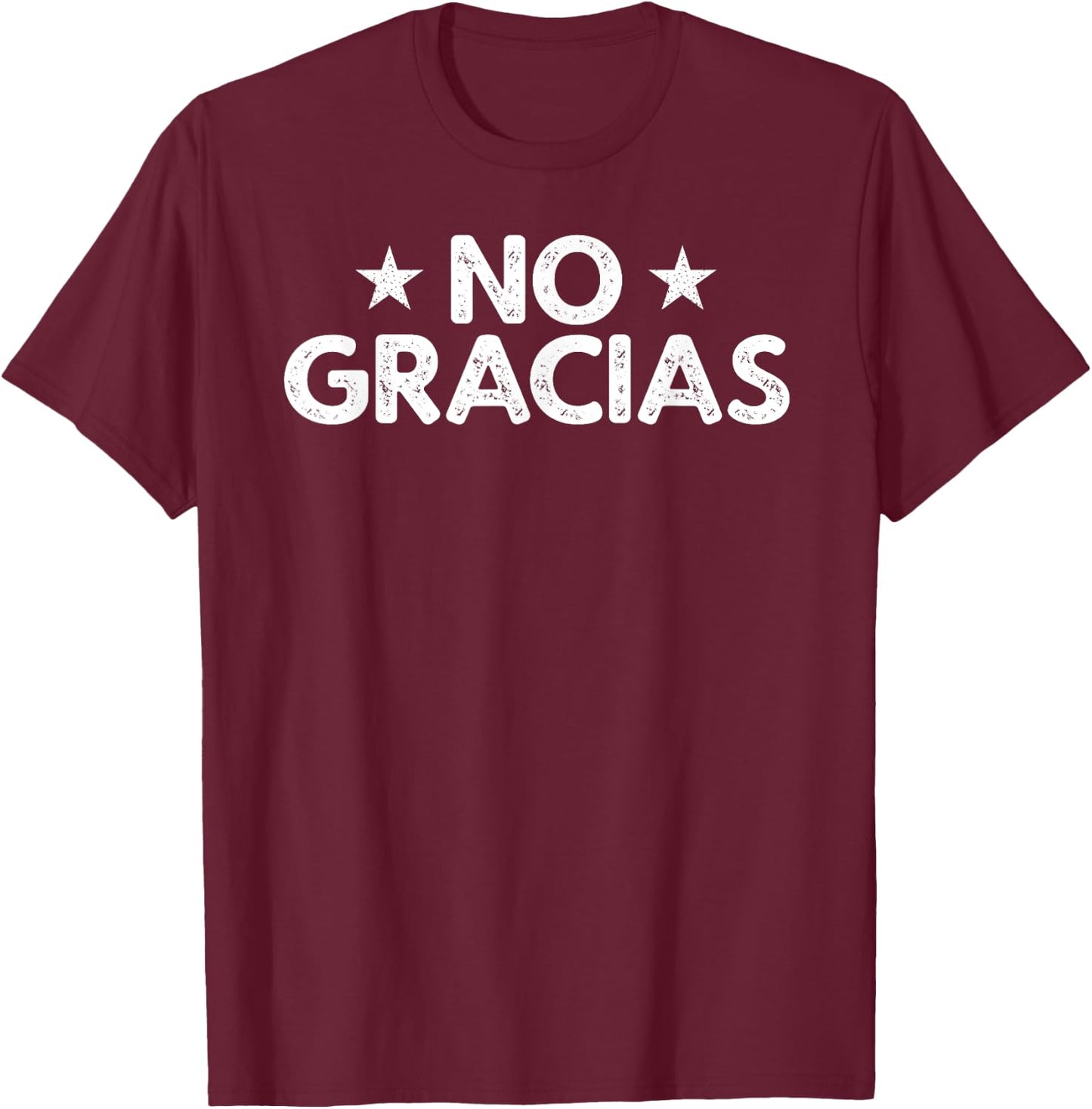 No Gracias Vintage Humor T-Shirt - T-Shirt | Maroon