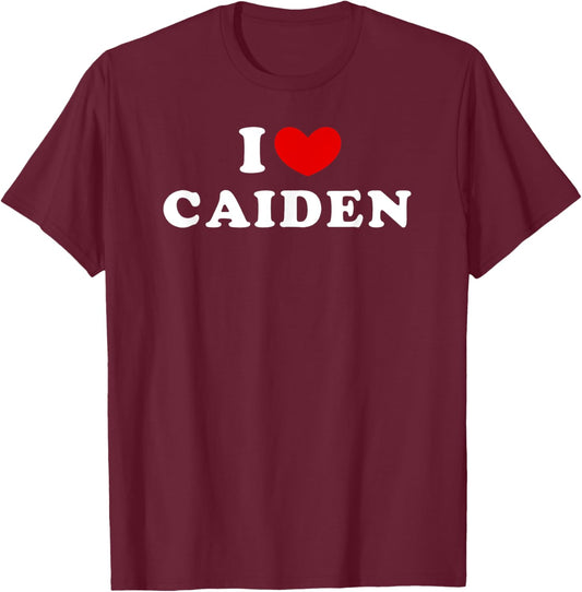 I Love Caiden, I Heart Caiden T-Shirt - T-Shirt | Maroon