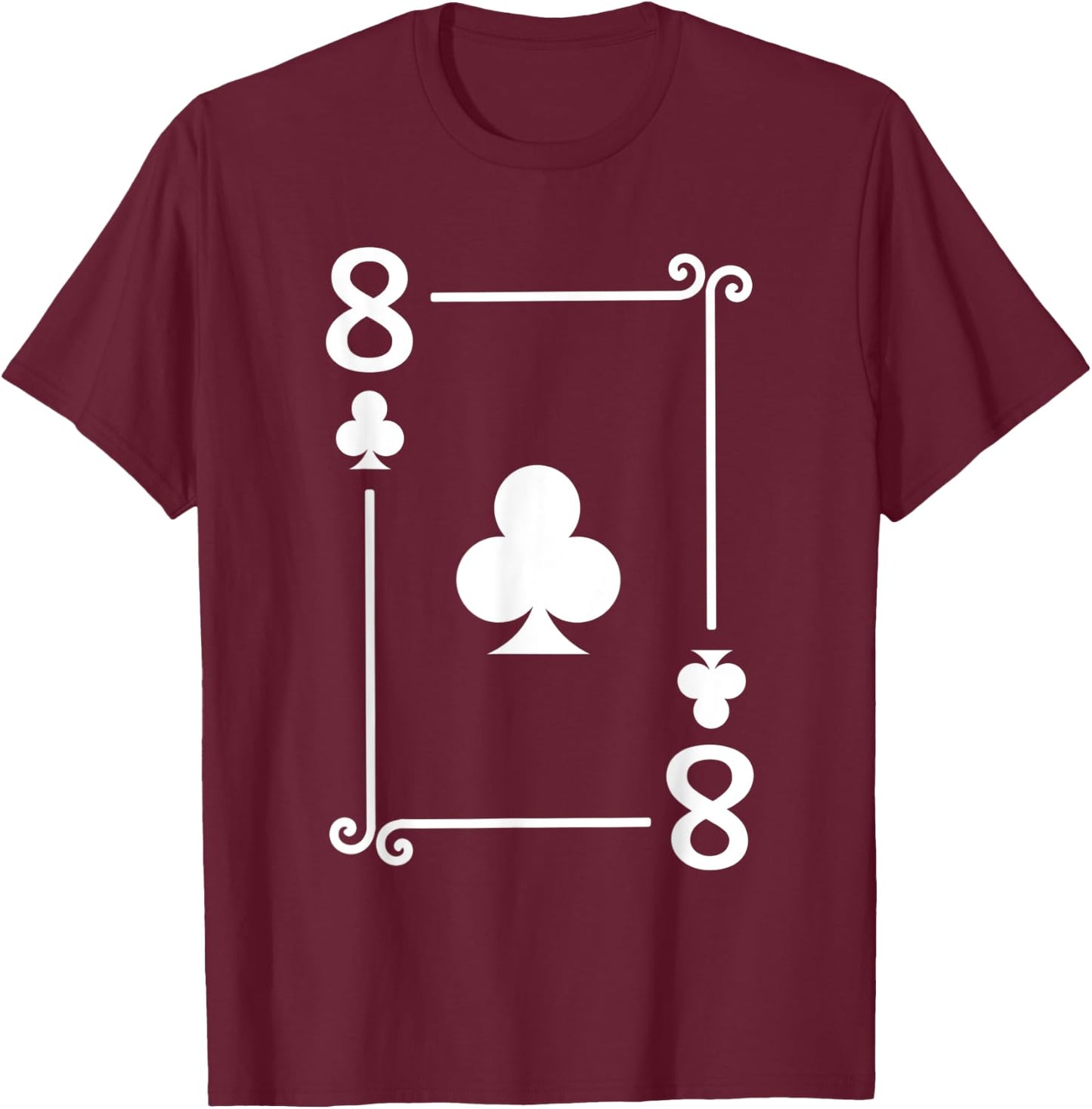 Playing Cards Costume - 8 Clubs Card - Eight Card T-Shirt - T-Shirt | Maroon