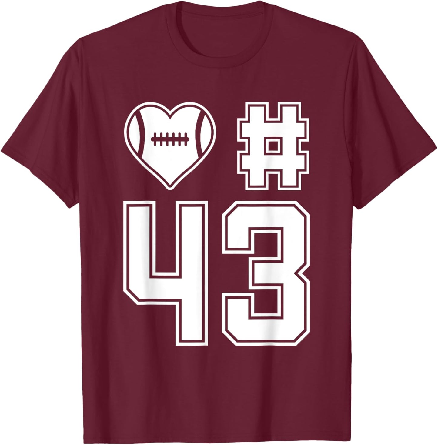 Love & Support Football Player Number 43 T-Shirt - T-Shirt | Maroon
