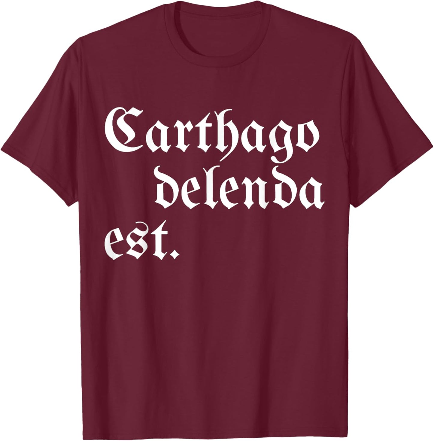 Carthago Delenda Est T-Shirt - T-Shirt | Maroon