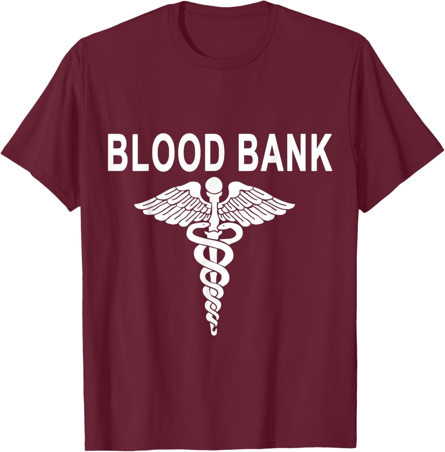 Blood bank Tech lab week Transfusion Nurse Blood Donation T-Shirt - T-Shirt | Maroon