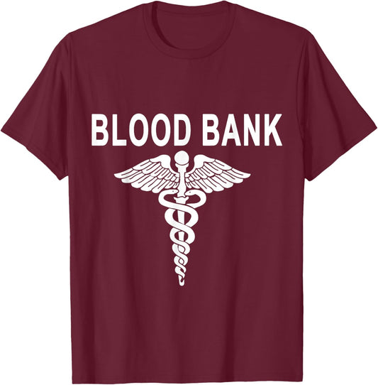 Blood bank Tech lab week Transfusion Nurse Blood Donation T-Shirt - T-Shirt | Maroon