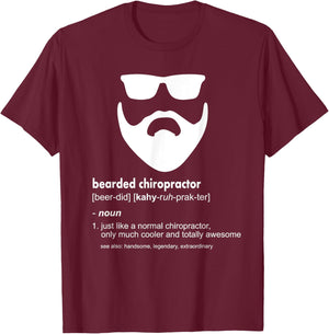 Bearded Chiropractor Shirt Beard Joke Chiropractor Gift T-Shirt - T-Shirt | Maroon