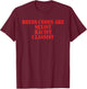 Dress Codes Are Sexist Racist Classist T-Shirt - T-Shirt | Maroon