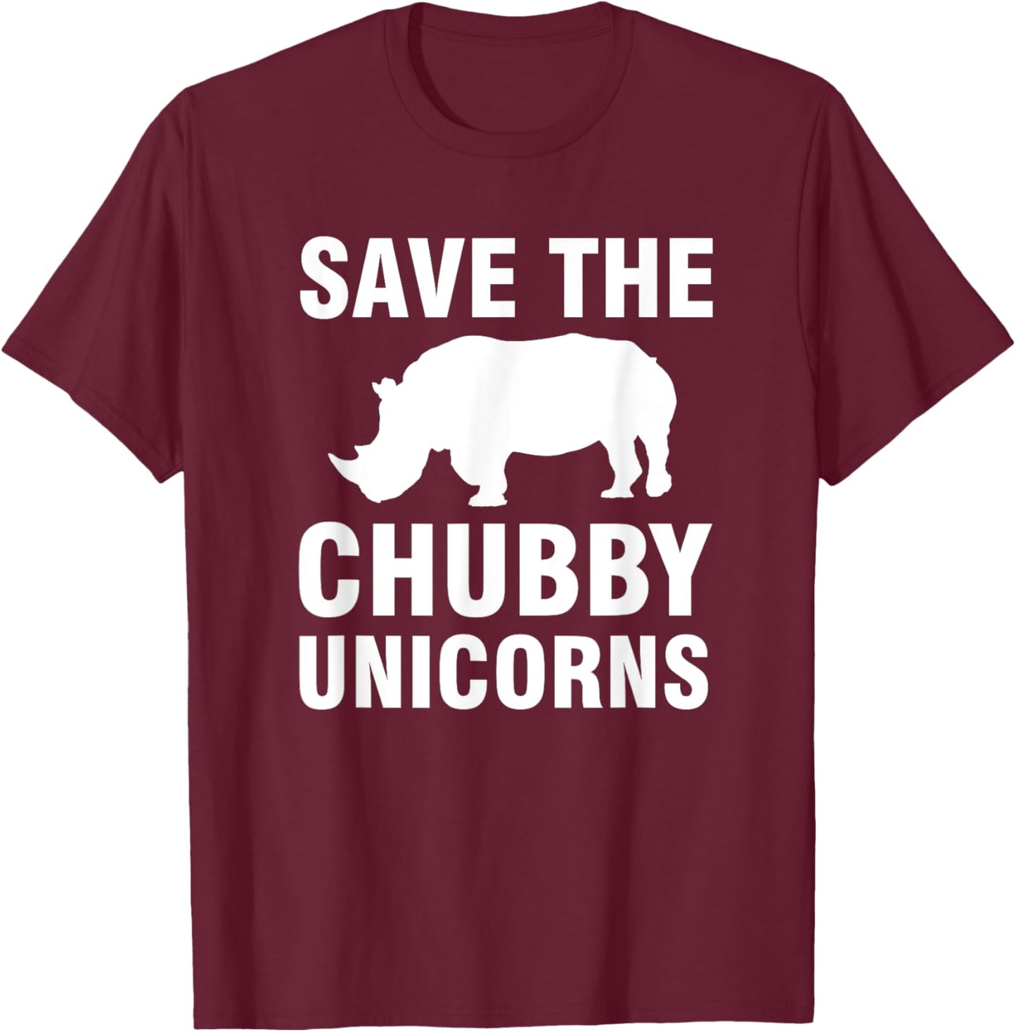 Save The Chubby Unicorns T-Shirt - T-Shirt | Maroon