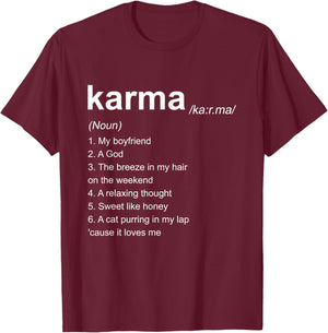 KARMA Definition Karma Vibe Quote T-Shirt - T-Shirt | Maroon
